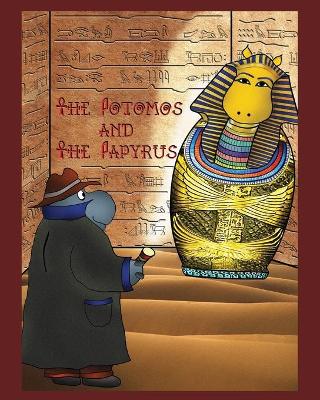 Book cover for The Potomos and The Papyrus