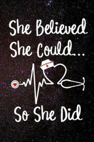 Cover of She Believed She Could So She Did