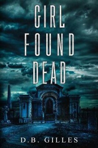 Cover of Girl Found Dead