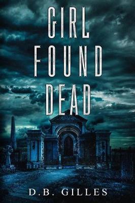 Book cover for Girl Found Dead