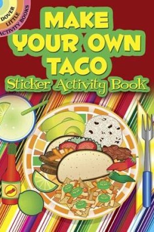 Cover of Make Your Own Taco Sticker Activity Book