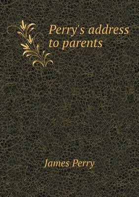 Book cover for Perry's address to parents