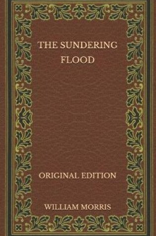 Cover of The Sundering Flood - Original Edition