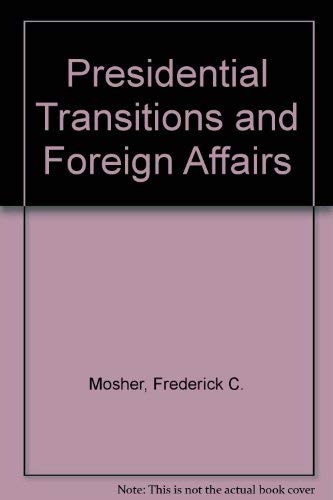 Book cover for Presidential Transitions and Foreign Affairs