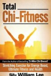 Book cover for Total Chi Fitness Stretching Exercise for Energy Boost, Ultimate Fitness and Health