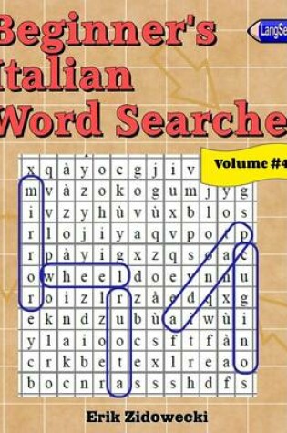 Cover of Beginner's Italian Word Searches - Volume 4