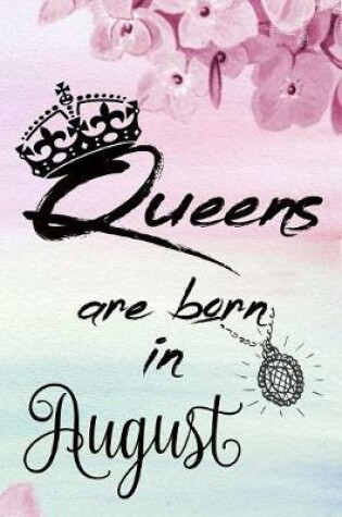 Cover of Queens Are Born In August