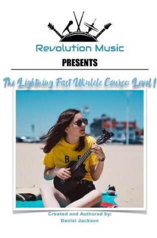 Cover of The Lightning Fast Ukulele Course