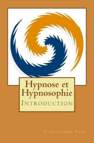 Cover of Hypnose et Hypnosophie