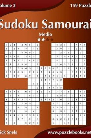 Cover of Sudoku Samurai - Medio - Volume 3 - 159 Puzzle