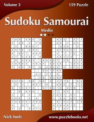 Cover of Sudoku Samurai - Medio - Volume 3 - 159 Puzzle