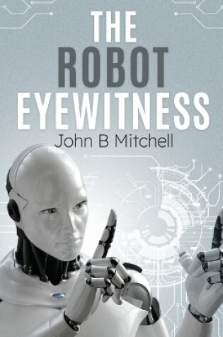 Cover of The Robot Eyewitness