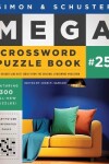 Book cover for Simon & Schuster Mega Crossword Puzzle Book #25