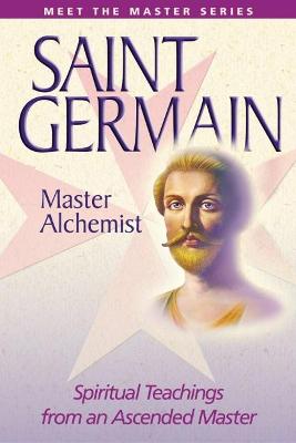 Book cover for Saint Germain: the Master Alchemist