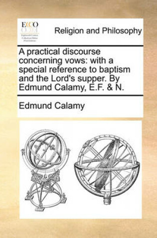 Cover of A Practical Discourse Concerning Vows