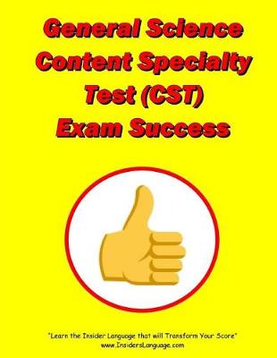 Book cover for General Science Content Specialty Test (CST) Exam Success