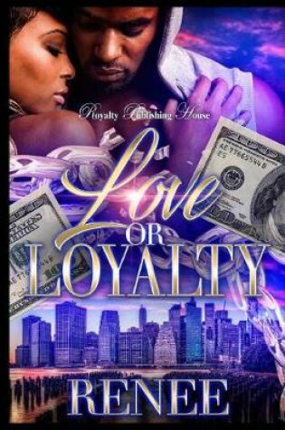 Cover of Love or Loyalty
