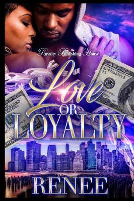 Book cover for Love or Loyalty