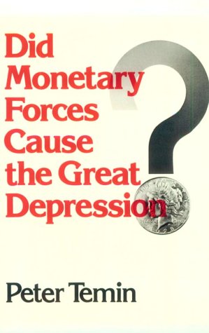 Book cover for Did Monetary Forces Cause the Great Depression?