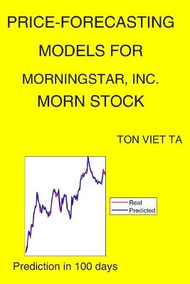 Cover of Price-Forecasting Models for Morningstar, Inc. MORN Stock