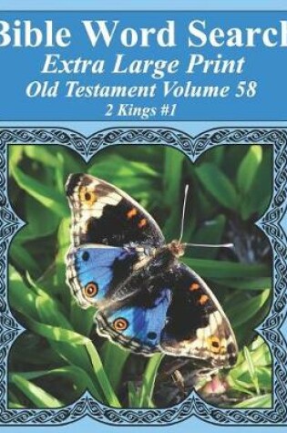 Cover of Bible Word Search Extra Large Print Old Testament Volume 58