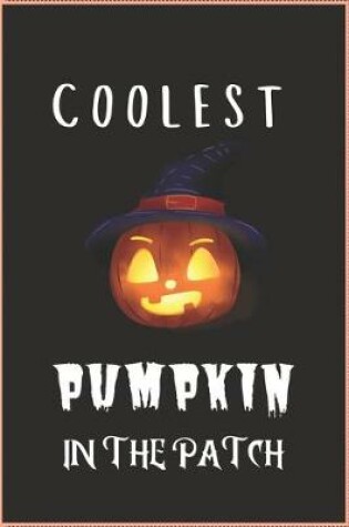 Cover of Coolest Pumpkin in the Patch