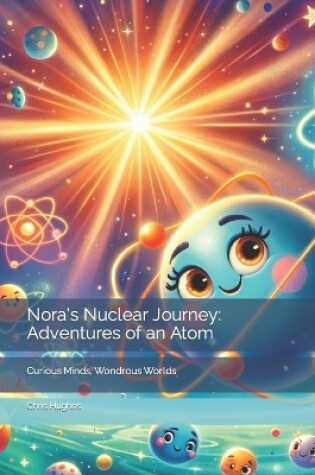 Cover of Nora's Nuclear Journey