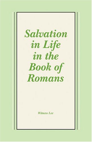 Book cover for Salvation in Life in the Book of Romans