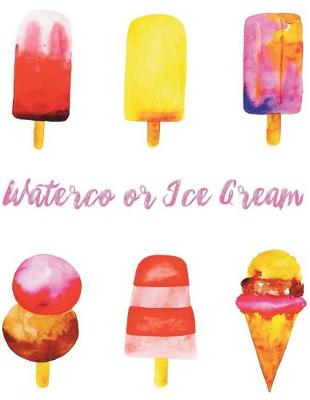 Book cover for Watercolor ice cream