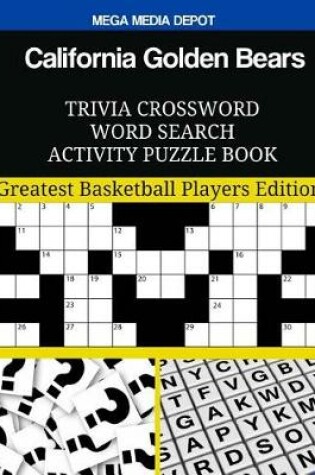 Cover of California Golden Bears Trivia Crossword Word Search Activity Puzzle Book