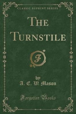 Book cover for The Turnstile (Classic Reprint)