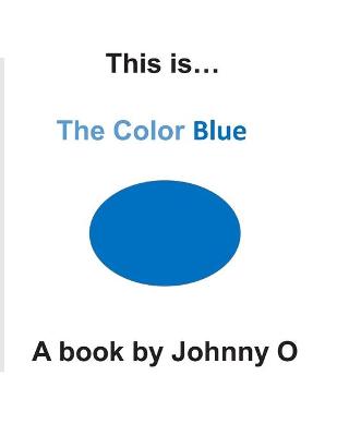 Book cover for This is... The Color Blue