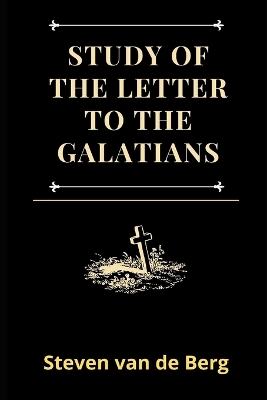 Book cover for Study of the Letter to the Galatians