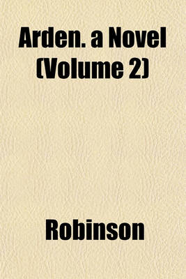 Book cover for Arden. a Novel (Volume 2)