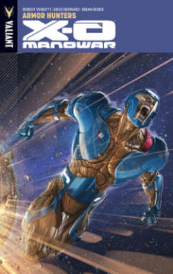 Book cover for X-O Manowar Volume 7