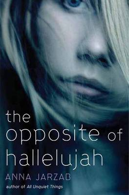 Book cover for The Opposite Of Hallelujah