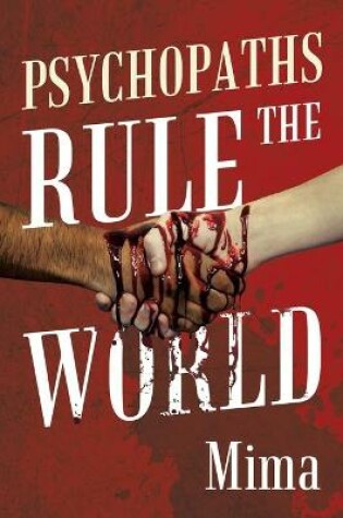 Cover of Psychopaths Rule the World
