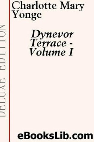 Cover of Dynevor Terrace, Volume 1