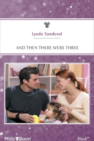 Cover of And Then There Were Three