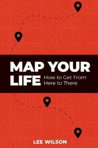 Cover of Map Your Life