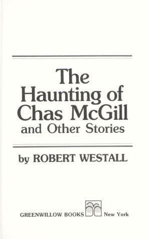 Book cover for The Haunting of Chas McGill and Other Stories