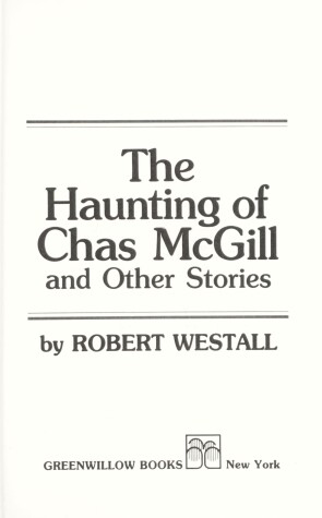 Cover of The Haunting of Chas McGill and Other Stories