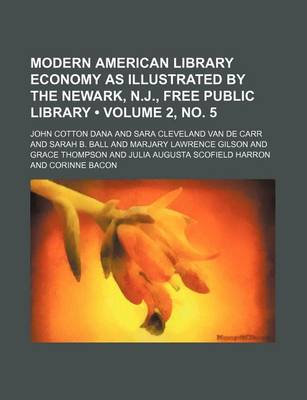 Book cover for Modern American Library Economy as Illustrated by the Newark, N.J., Free Public Library