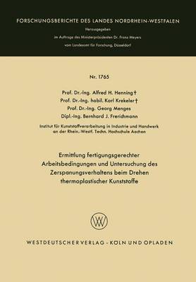 Cover of Ermittlung Fertigungsgerechter Arbeitsbedingungen Und Untersuchung Des Zerspanungsverhaltens Beim Drehen Thermoplastischer Kunststoffe