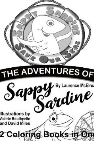 Cover of The Adventures of Sappy Sardine Coloring Book