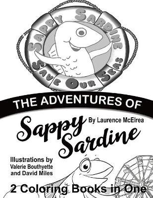 Book cover for The Adventures of Sappy Sardine Coloring Book