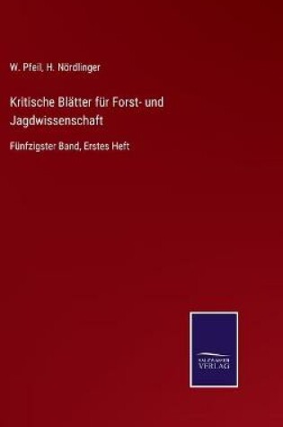 Cover of Kritische Blätter für Forst- und Jagdwissenschaft