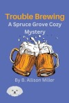 Book cover for Trouble Brewing