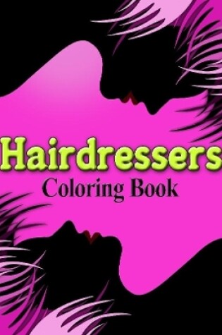 Cover of Hairdressers Coloring Book