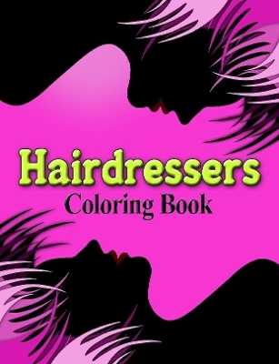 Book cover for Hairdressers Coloring Book